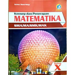 

Matematika kls X SMA Konsep dan penerapan Wajib k13