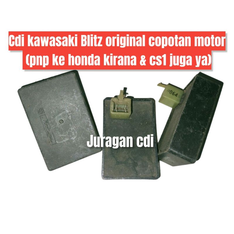 cdi kawasaki blist blit original copotan motor pnp juga di cdi honda kirana dan cs1 ya