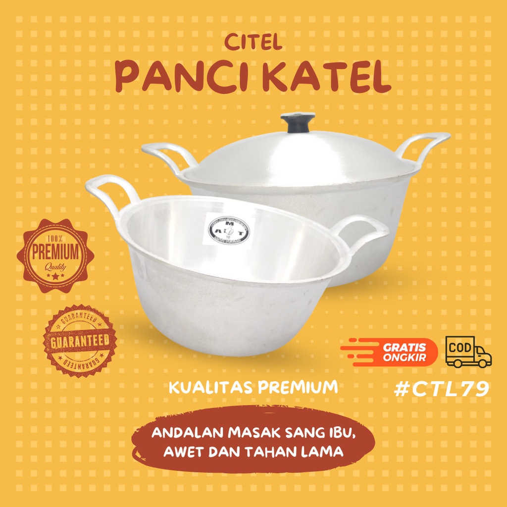 CTL79 - citel panci katel / citel wajan katel - Citel No 10 12 14 16 panci katel tradisional anti pe