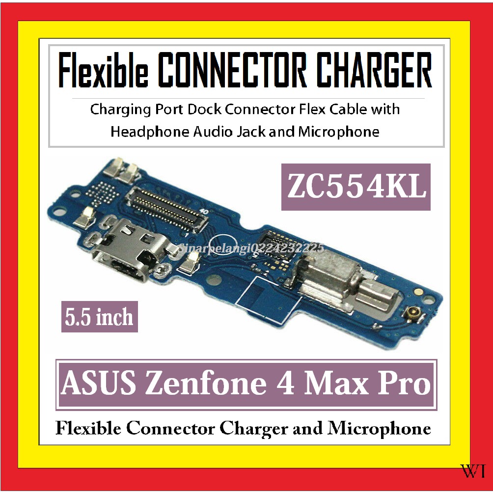 ASUS ZENFONE 4 MAX PRO FLEXIBLE CONNECTOR TC KONEKTOR CHARGER CASAN MICROPHONE 907313