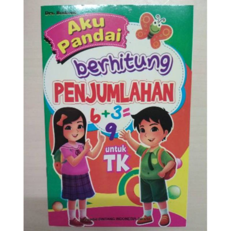 AKU PANDAI BERHITUNG PENJUMLAHAN ORIGINAL UNTUK TK DAN PAUD  KERTAS HVS FULL COLOUR-1