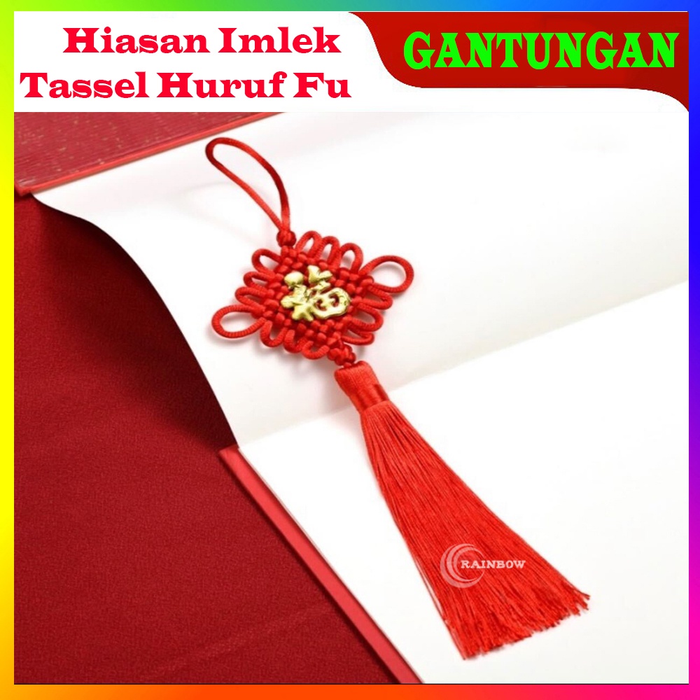 Tassel Tasel Gantungan Hiasan Dekorasi Anyam Imlek Chinese New Year Fu Gantungan Hias Imlek Tasel Tassel Huruf Fu