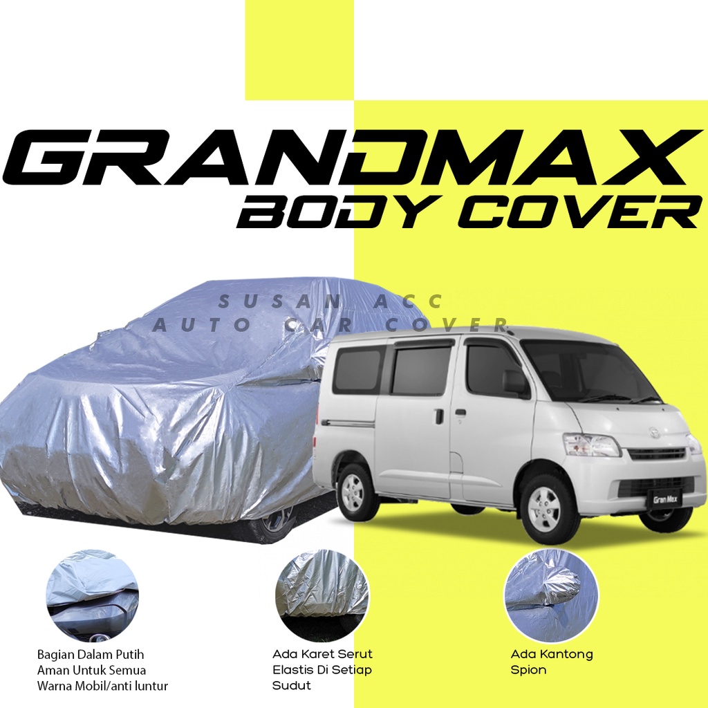 Body Cover Mobil grandmax sarung mobil garndmax/grand max/apv/apv arena/apv luxury/luxio/luxio tipe x