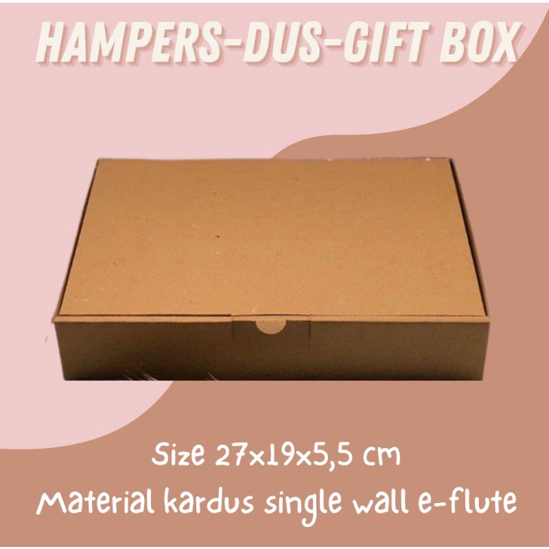 

Kotak Packaging Kado Olshop Hampers Baju Pizza Brownies Hadiah Coklat 27x19x5,5 cm Corrugated E-Flute Coklat Tebal Premium