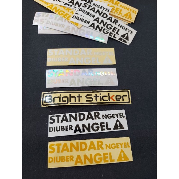 STICKER STANDAR NGEYEL DIUBER ANGEL STICKER MOTOR STICKER MOBIL CUTTING