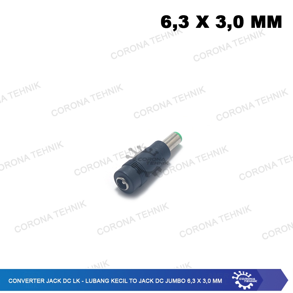 Converter Jack DC LK - Lubang Kecil To Jack DC Jumbo 6,3 x 3,0 mm