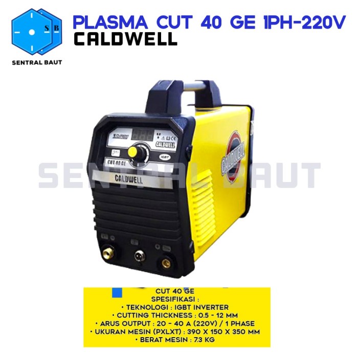 SENTRAL BAUT || Plasma Cut 40GE 1Ph-220V CALDWELL