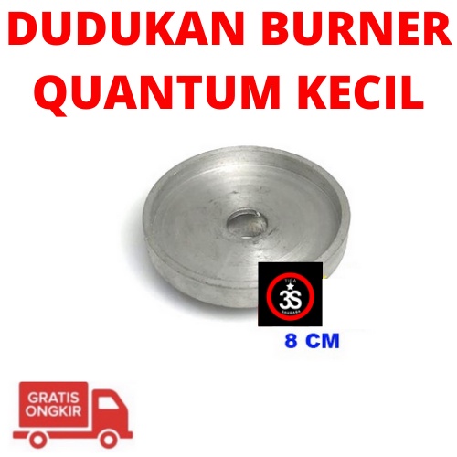 DUDUKAN BURNER KOMPOR GAS MODEL QUANTUM 80 MM/DUDUKAN BURNER QUANTUM KECIL