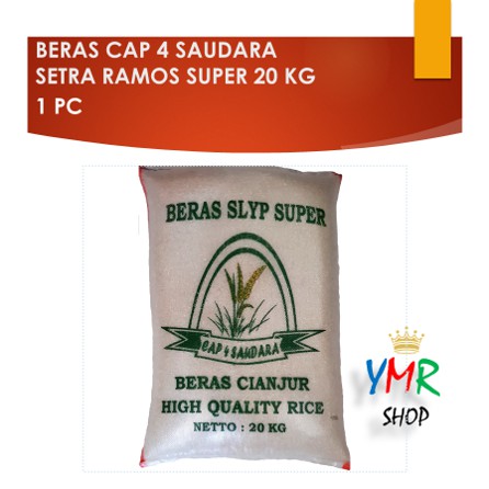 BERAS SETRA RAMOS KEPALA CIANJUR 20KG 20 KG CAP 4 SAUDARA