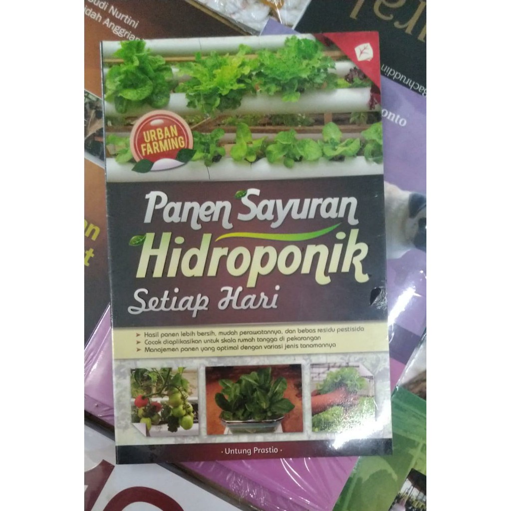 

BUKU ORI PANEN SAYURAN HIDROPONIK SETIAP HARI - UNTUNG PRASTIO - AGRO MEDIA