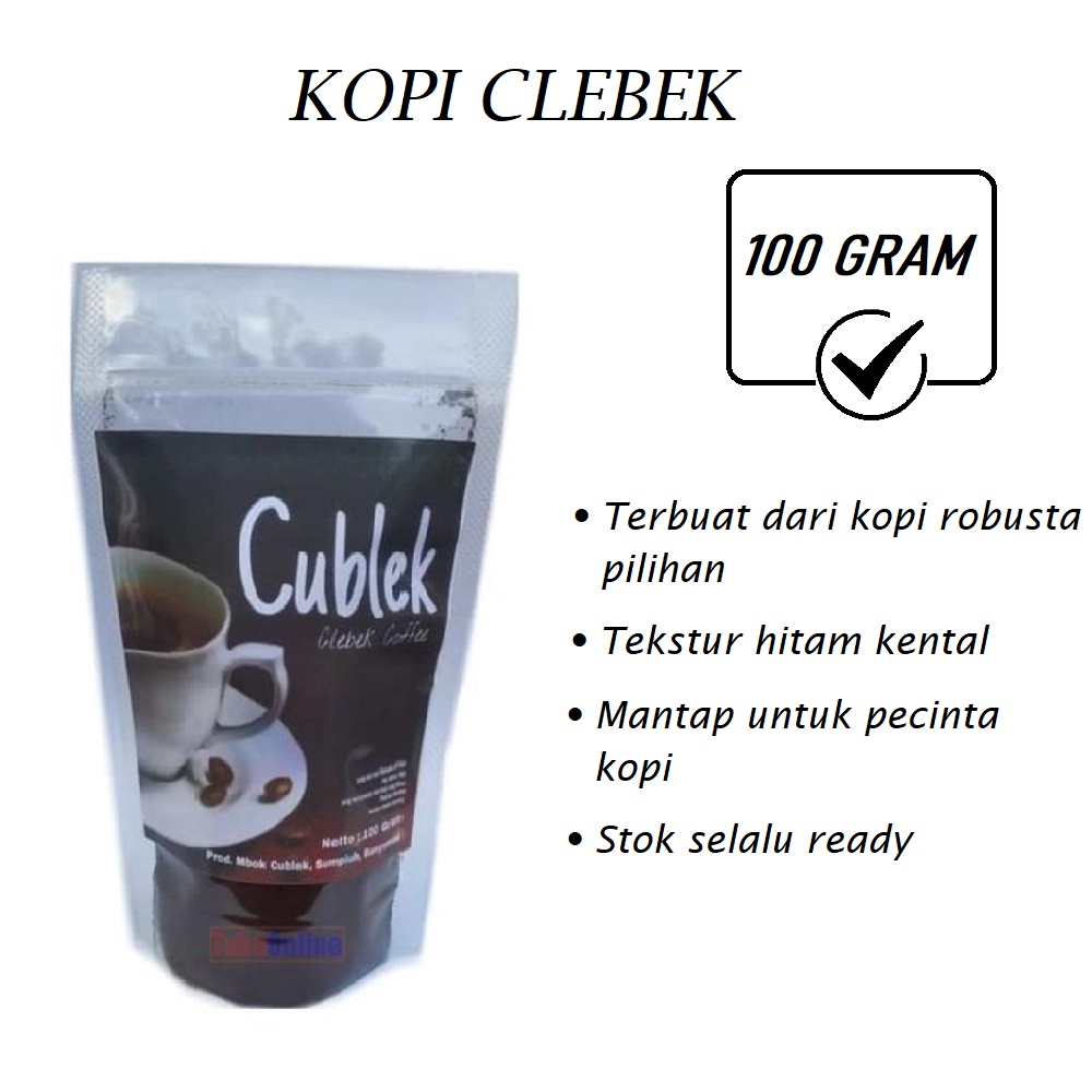 

Kopi Cublek Clebek Coffee 100 Gram