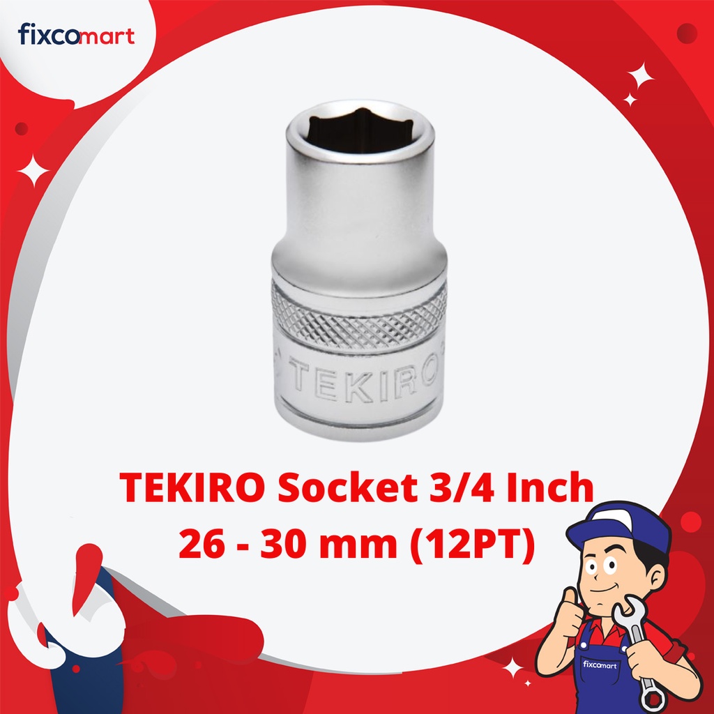 Tekiro Socket 3/4 inch 28 mm 12 PT / Mata Sock 3/4 Inch