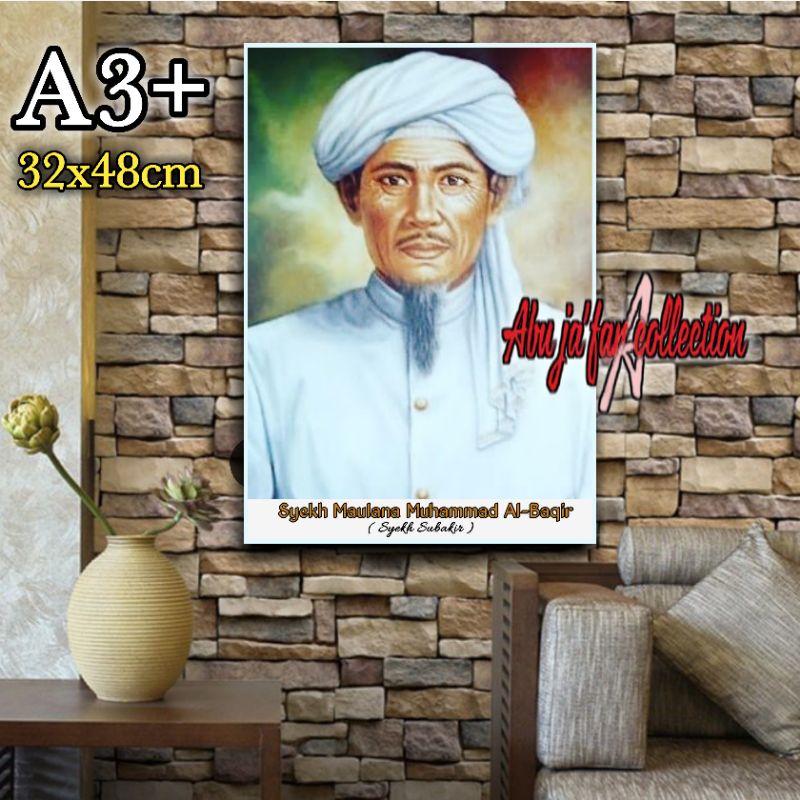 POSTER SYEKH MAULANA MUHAMMAD AL BAQIR|POSYER SYEKH SUBAKIR|POSTER ULAMA DAN HABAIB HIASAN DINDING
