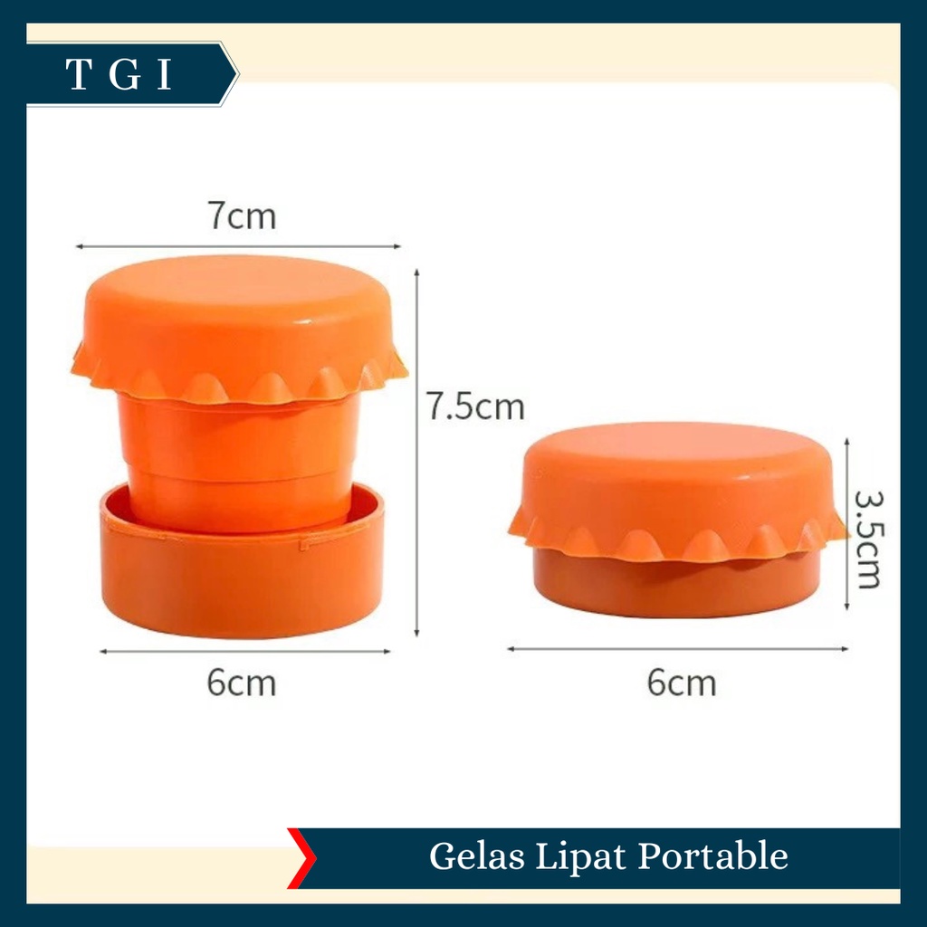 TGI - GELAS LIPAT FOLDABLE CUP / CUP PORTABLE CUP TRAVEL / GELAS LIPAT SERBAGUNA / GELAS TRAVEL / GELAS MULTIFUNGSI / GELAS UNIK