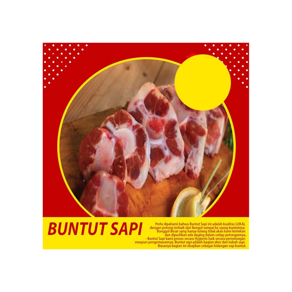 

BUNTUT SAPI (OXTAIL) - 1000 GRAM