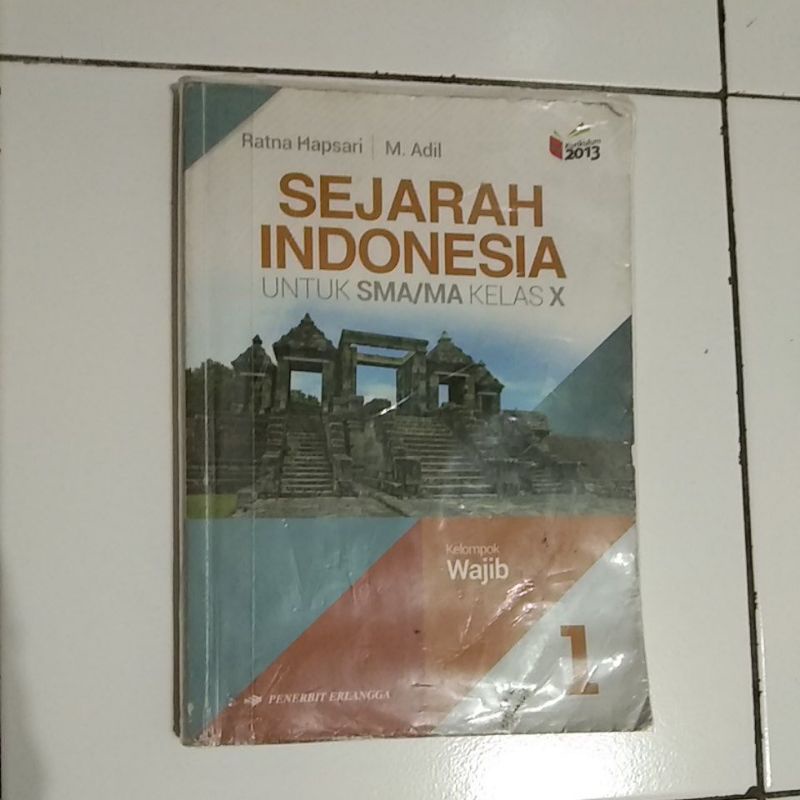 

Sejarah Indonesia kelas X, Ratna Hapsari, Erlangga