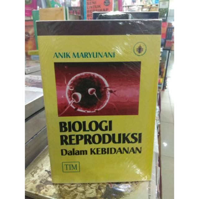 

BUKU BIOLOGI REPRODUKSI DALAM KEBIDANAN