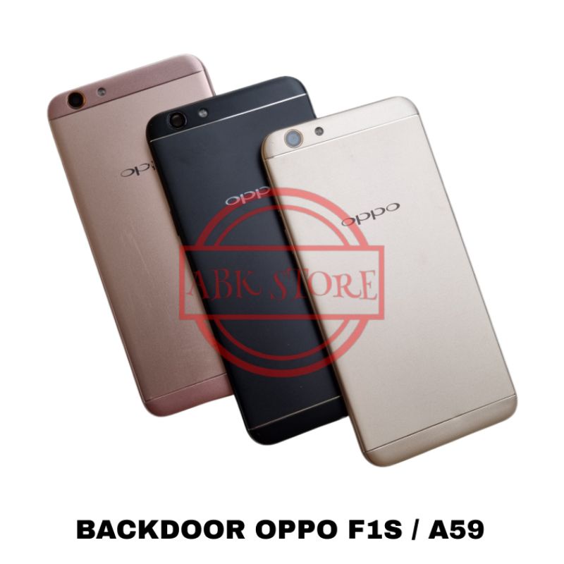 TUTUP BELAKANG BACKDOOR BACKCOVER BACK CASING OPPO F1S / A59