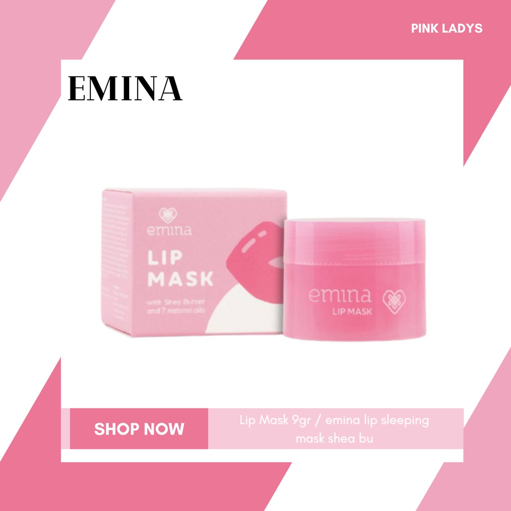 [NEW ARRIVAL] EMINA Lip Mask 9gr / emina lip sleeping mask shea bu