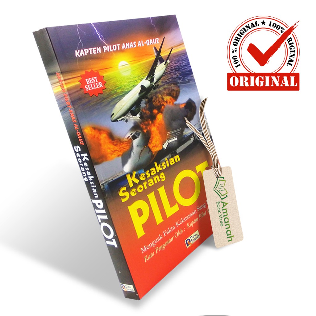 Kesaksian Seorang Pilot - Penerbit Darus Sunnah