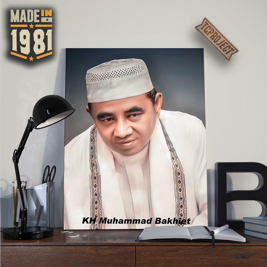 Poster KH Muhammad Bakhiet- Dekorasi Hiasan Dinding Kamar 03