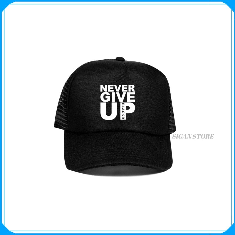 Topi Trucker NEVER GIVE UP