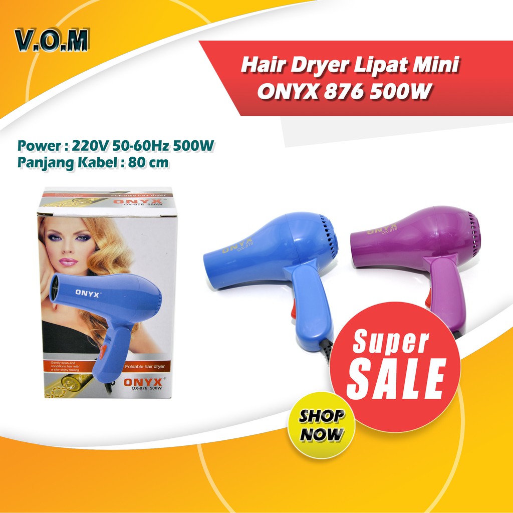 VOM Hair Dryer Lipat Mini ONYX 876 500W / Pengering Rambut - 0268