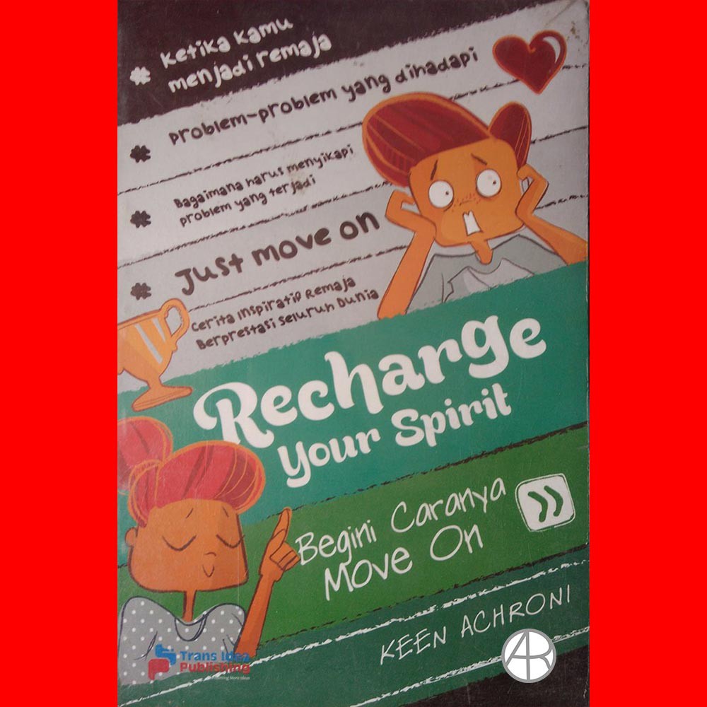 

Buku Recharge Your Spirit - Keen Achroni