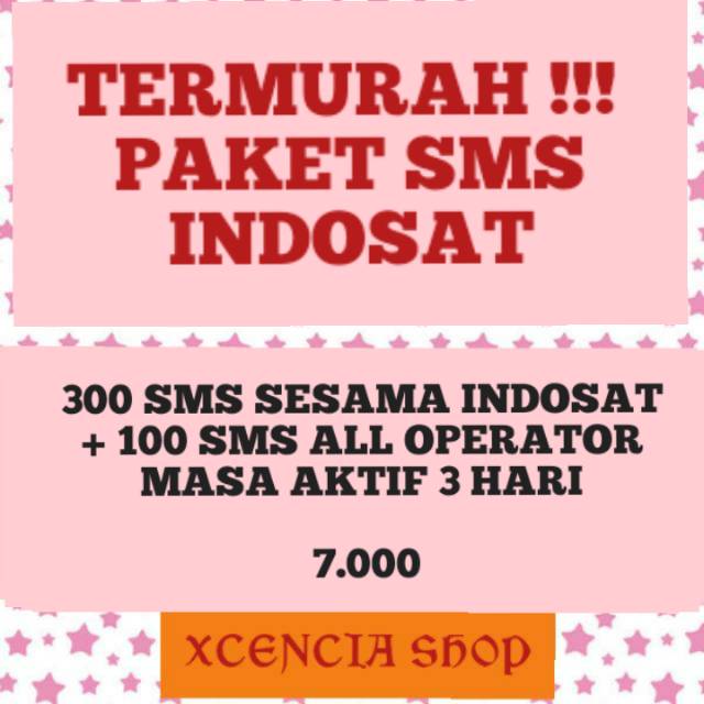 MURAH PAKET SMS INDOSAT 300 SMS SESAMA + 100 SMS ALL OPERATOR MASA AKTIF 3 HARI