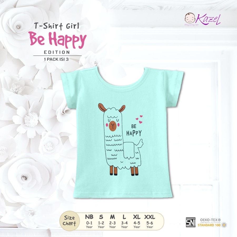 Kazel Tshirt Girl Be Happy Edition 3pcs Oblong Kaos Cewek Baju Anak Perempuan