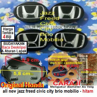 4pcs Dop Center As Velg Mobil Honda Jazz Freed Civic City Brio Mobilio Hitam Logo Chrome Kaki 5 8 Cm Shopee Indonesia