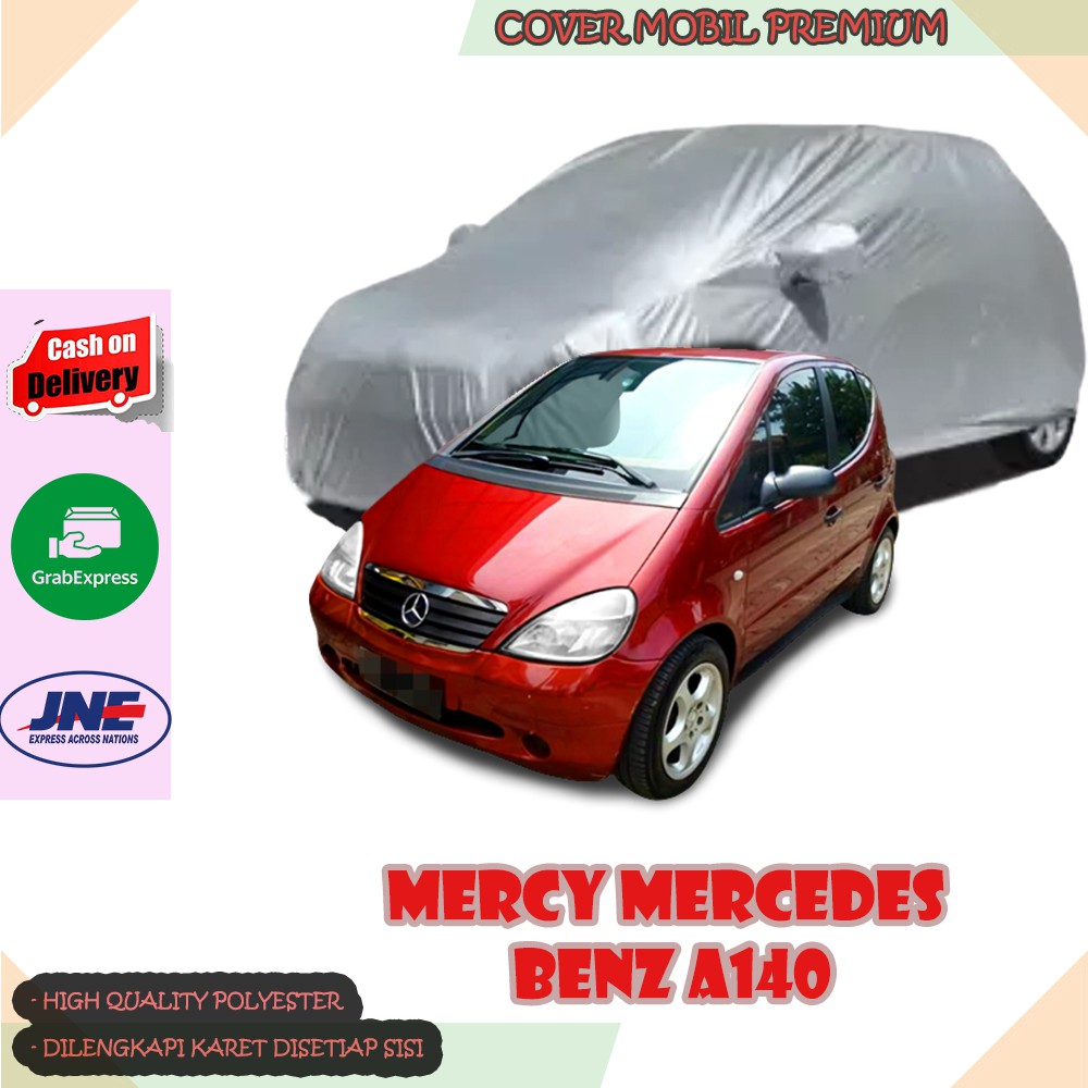 Sarung Mobil Mercy Mercedes Benz A140 / Cover Mobil Mercy Mercedes Benz A140