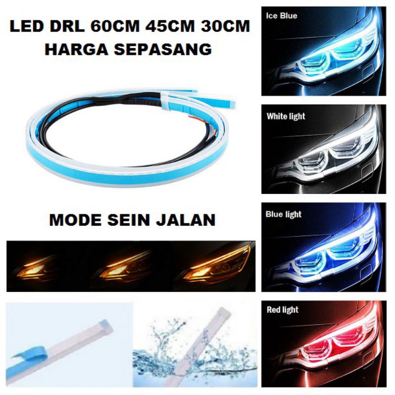 Lampu LED DRL Alis 30CM 45CM 60CM Tempel Flexible 30 CM 45 CM 60 CM Mobil Motor Sein Running Welcome Model Slim