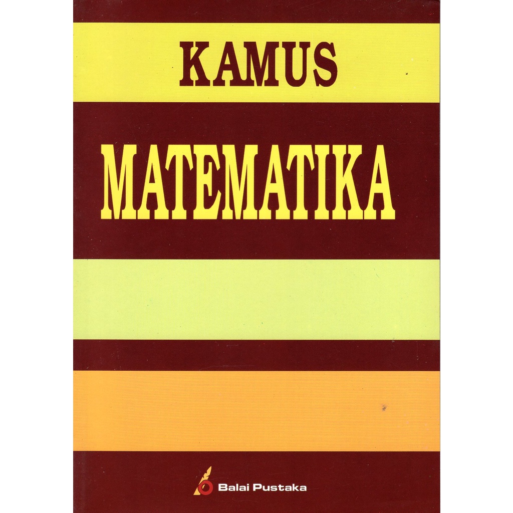 KAMUS MATEMATIKA - Balai Pustaka