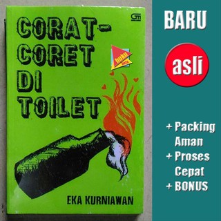 Corat Coret Di Toilet Eka Kurniawan Shopee Indonesia