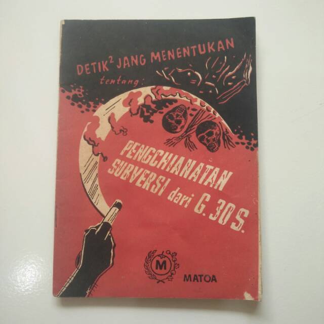 Buku Sejarah PKI - Penghianatan - pengchianatan subversi dari G30S