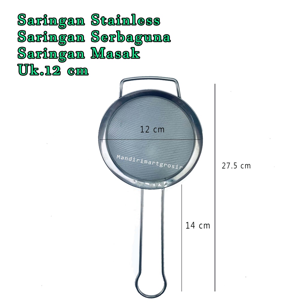 Saringan Serbaguna *Saringan Stainless * Saringan Masak * Uk.12 cm