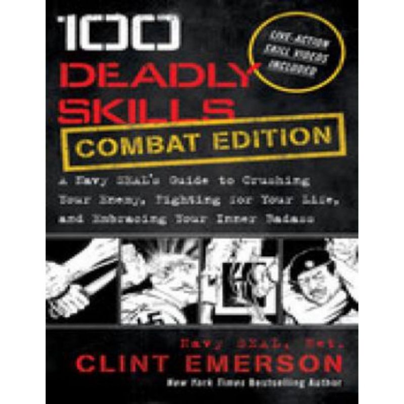 

BUKU 100 DEADLY SKILLS ( COMBAT EDITION)