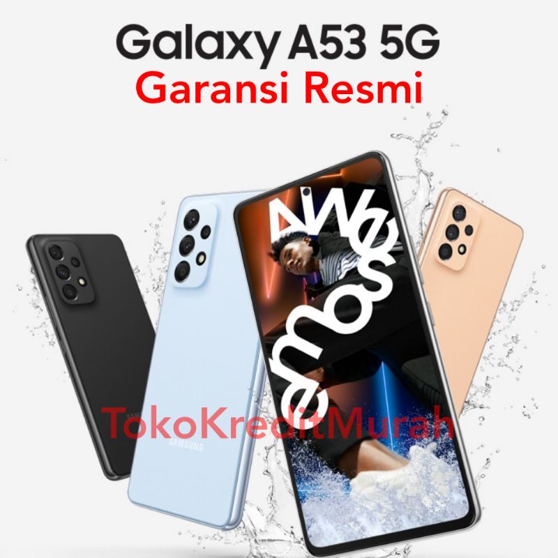 Samsung Galaxy A53 5G 8/256 Garansi Resmi RAM 8GB 256GB 8GB/256GB 6/128 Bukan A52 A52s