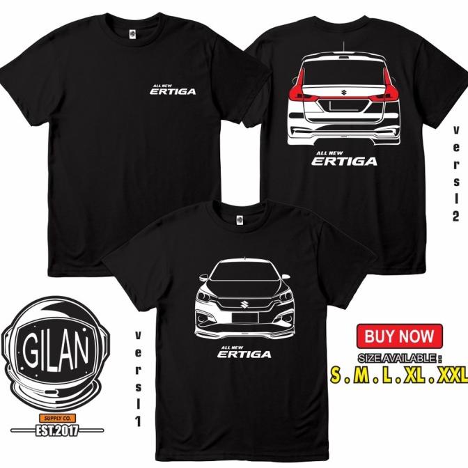 TERMURAH Kaos Baju Mobil SUZUKI ALL NEW ERTIGA Kaos Otomotif - GILAN