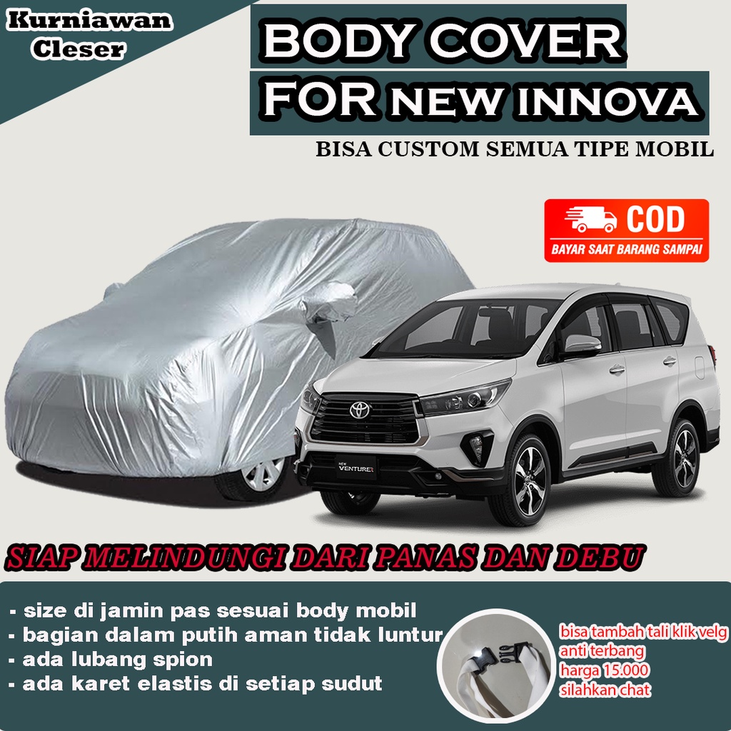 Body Cover Mobil / Sarung / Selimut Mobil Innova / Selimut Sarung Penutup Mobil All NEW Innova / Cov