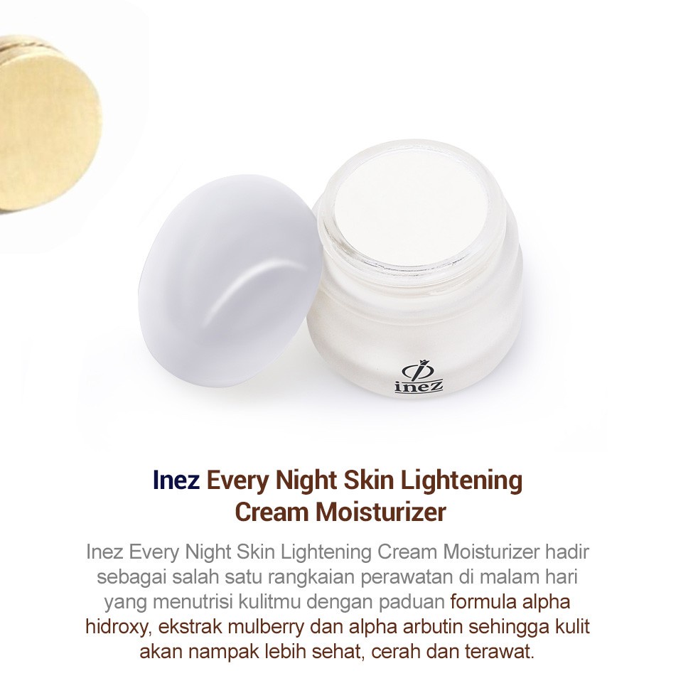 Inez Everynight Skin Lightening Moist Cream 28 gr / Inez Everynight Skin Lightening Moisturizing Cream / Inez Cream Malam