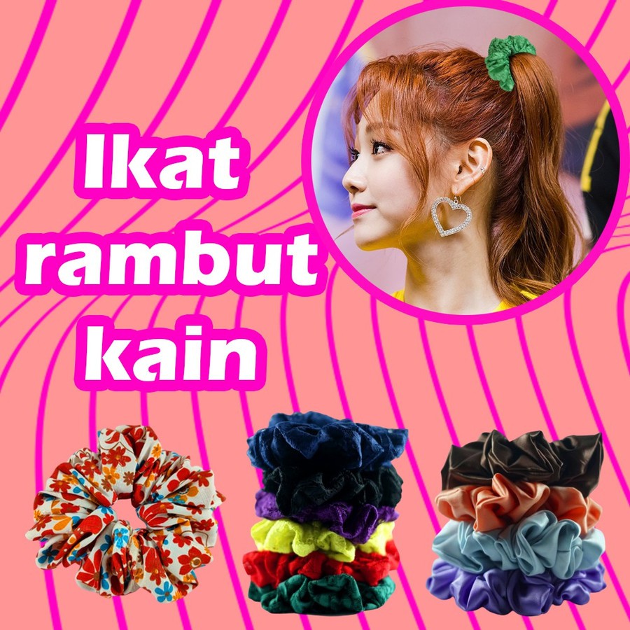 Scrunchie Ikat Rambut Kain - Ikat Rambut Scrunchie Hijab Ikat Rambut Cepol