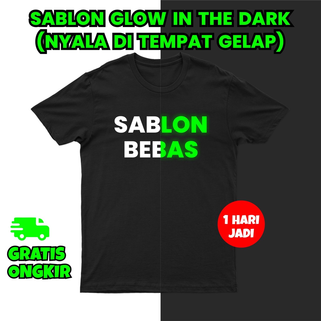 Kaos Custom Glow In The Dark Menyala dalam Gelap