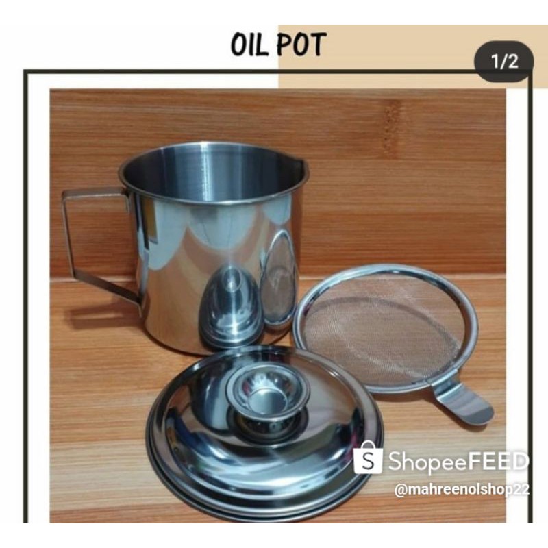 OIL POT ( saringan Minyak jelantah )
