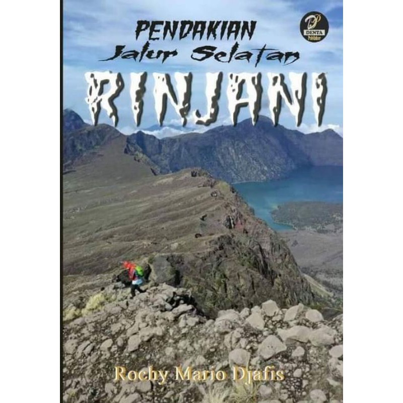 Original Novel: Pendakian jalur selatan Rinjani PJSR