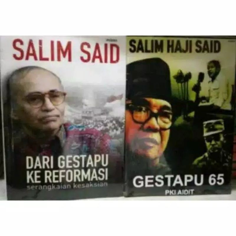 Dari Gestapu ke Revormasi dan Gestapu 65 Oleh : Haji Salim Said