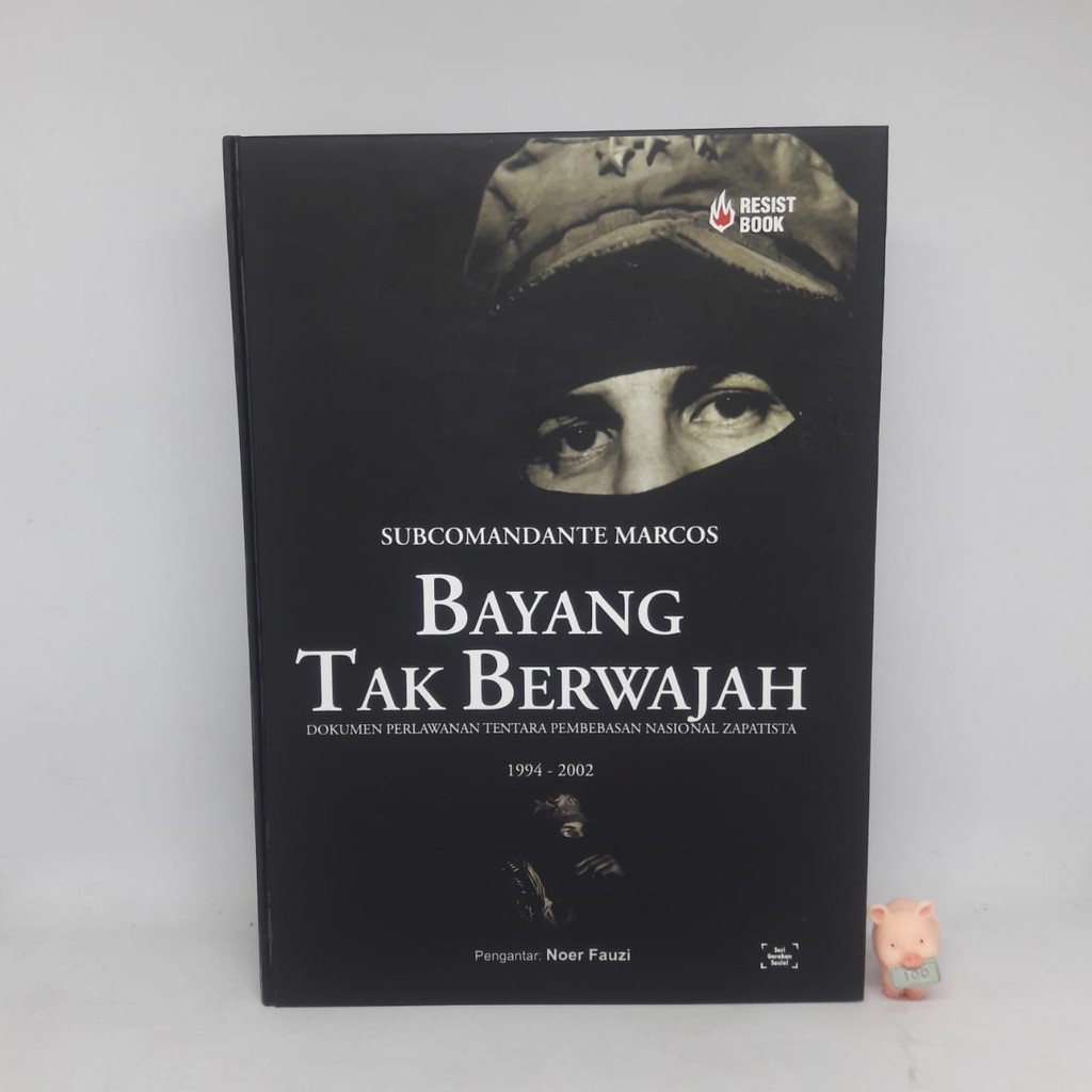 Bayang tak Berwajah - Subcomandante Marcos