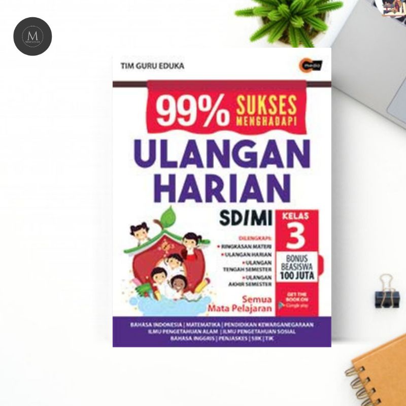 

99% SUKSES MENGHADAPI ULANGAN HARIAN SD/MI KELAS 3