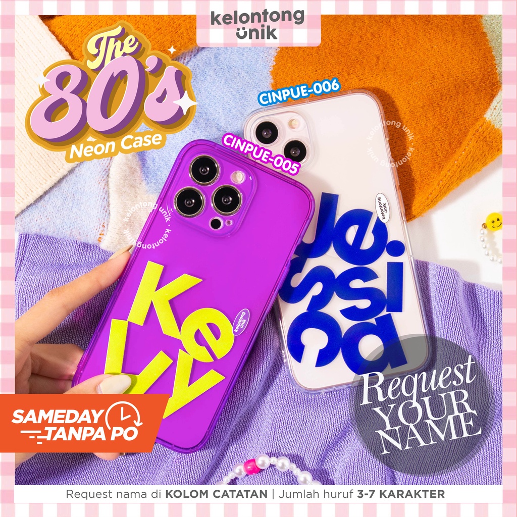 LANGSUNG KIRIM TANPA PO | (Seri 3) For iPhone - THE 80'S Neon Case - Premium Case Custom Nama